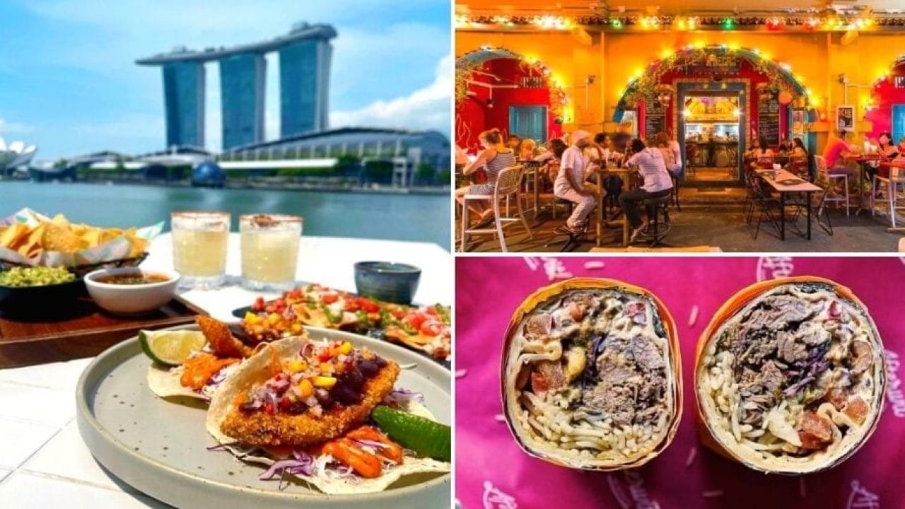  Mexican Restaurants In Singapore For Authentic Tacos Burritos More - Mexican Restaurant Singapore